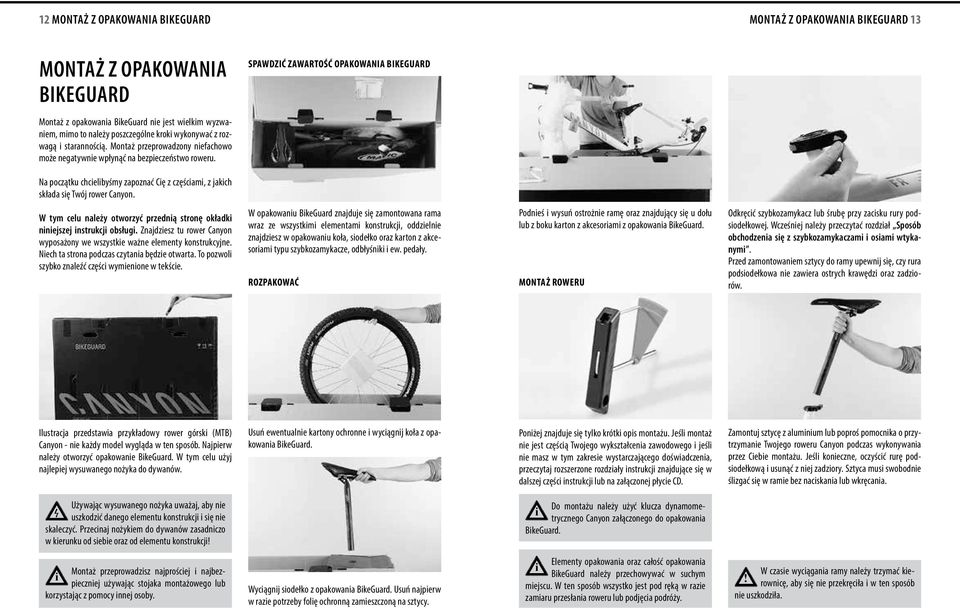Na początku chcelbyśmy zapoznać Cę z częścam, z jakch składa sę Twój rower Canyon. W tym celu należy otworzyć przedną stronę okładk nnejszej nstrukcj obsług.