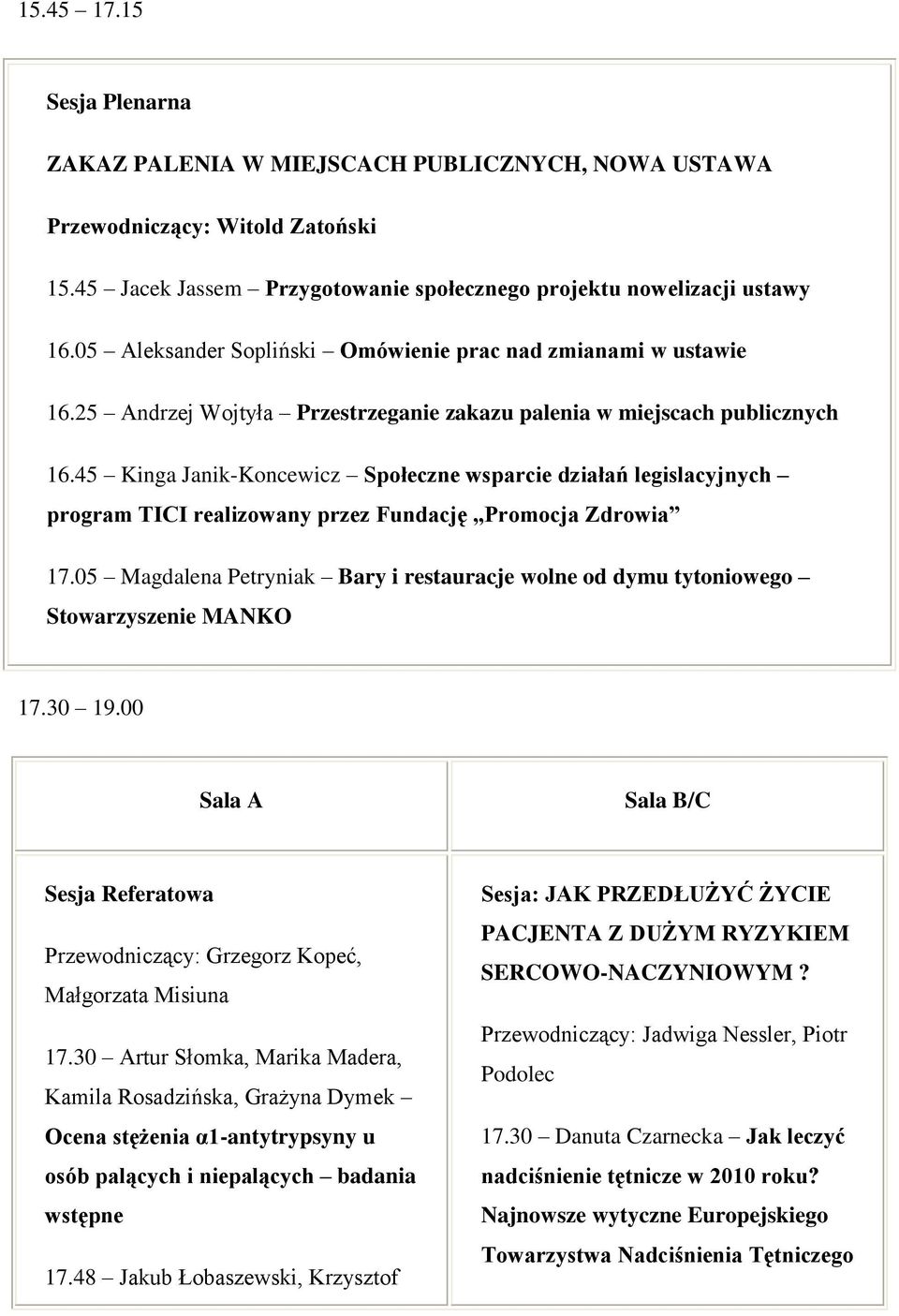 45 Kinga Janik-Koncewicz Społeczne wsparcie działań legislacyjnych program TICI realizowany przez Fundację Promocja Zdrowia 17.