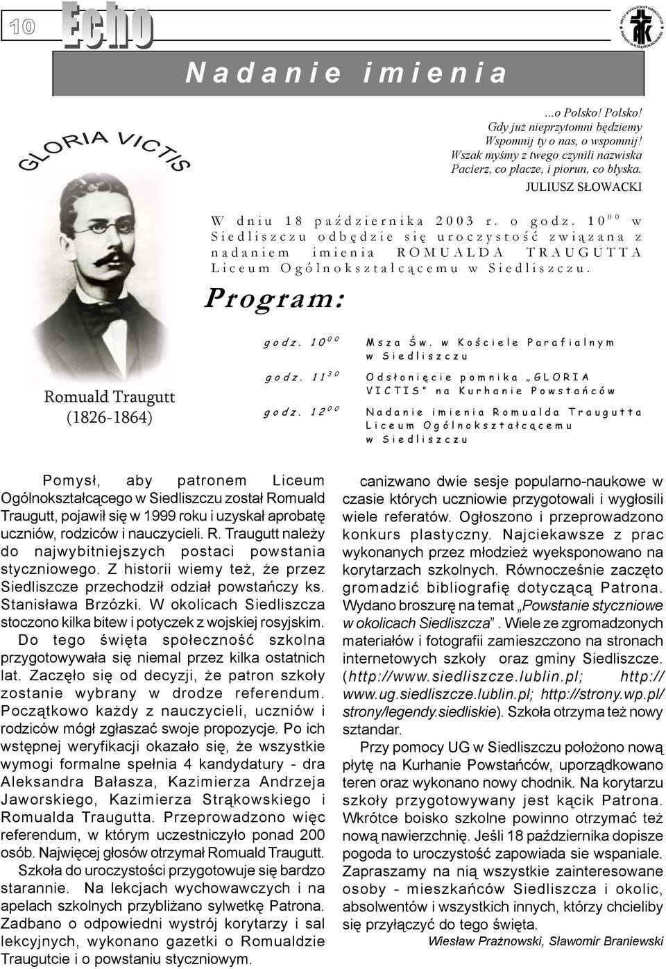 Program: Romuald Traugutt (1826-1864) godz. 10 0 0 godz. 11 3 0 godz. 12 0 0 Msza Ś w.