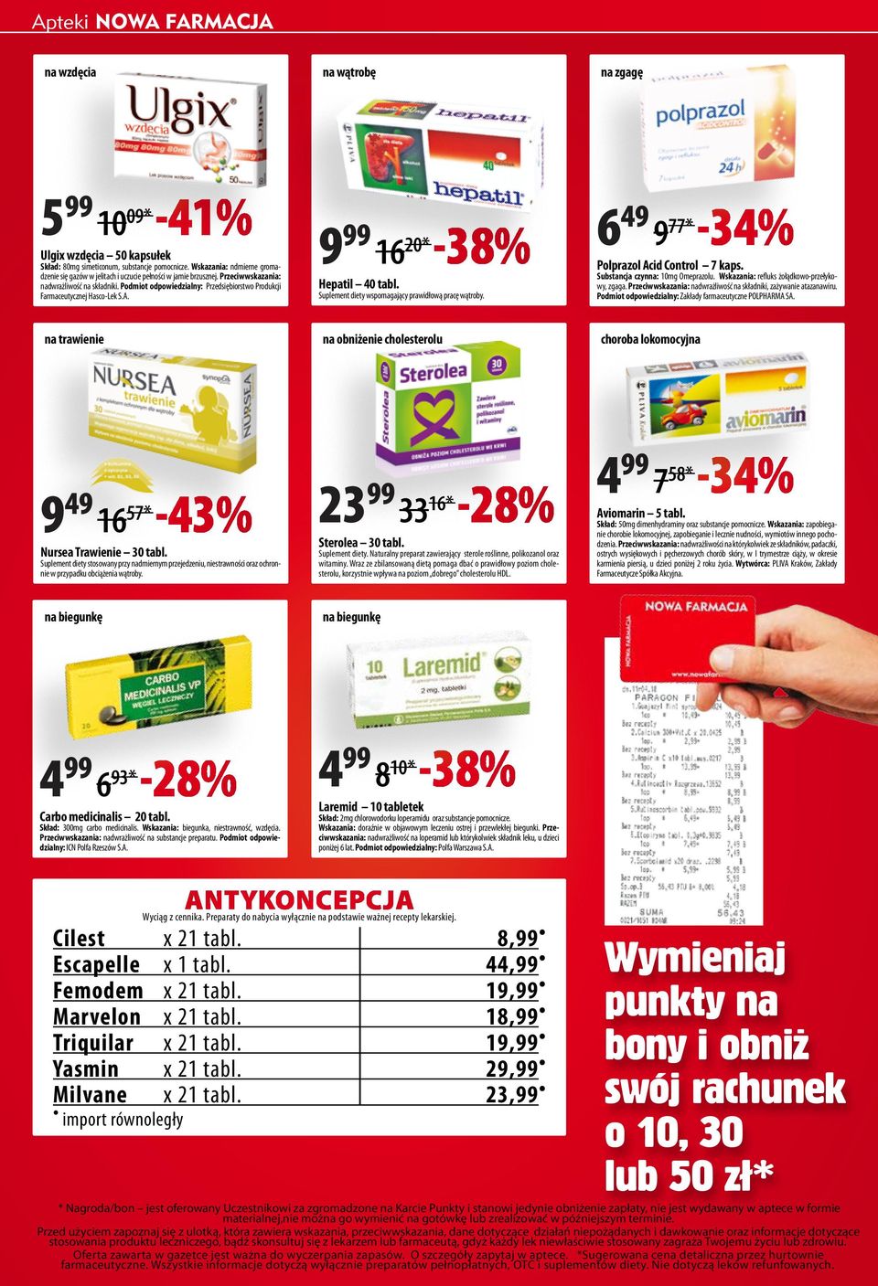 Podmiot odpowiedzialny: Przedsiębiorstwo Produkcji Farmaceutycznej Hasco-Lek S.A. 9 16 20* -38% Hepatil 40 tabl. Suplement diety wspomagający prawidłową pracę wątroby.