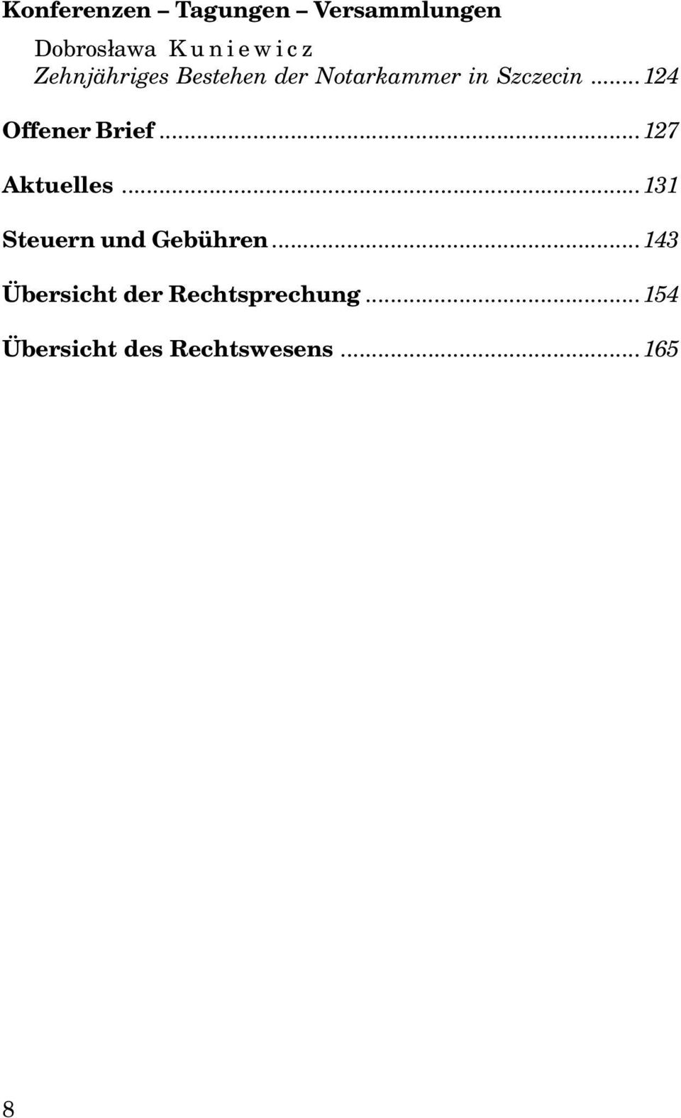 ..124 Offener Brief...127 Aktuelles...131 Steuern und Gebühren.