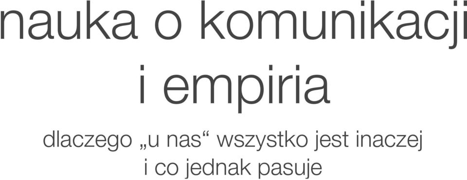 nas wszystko jest