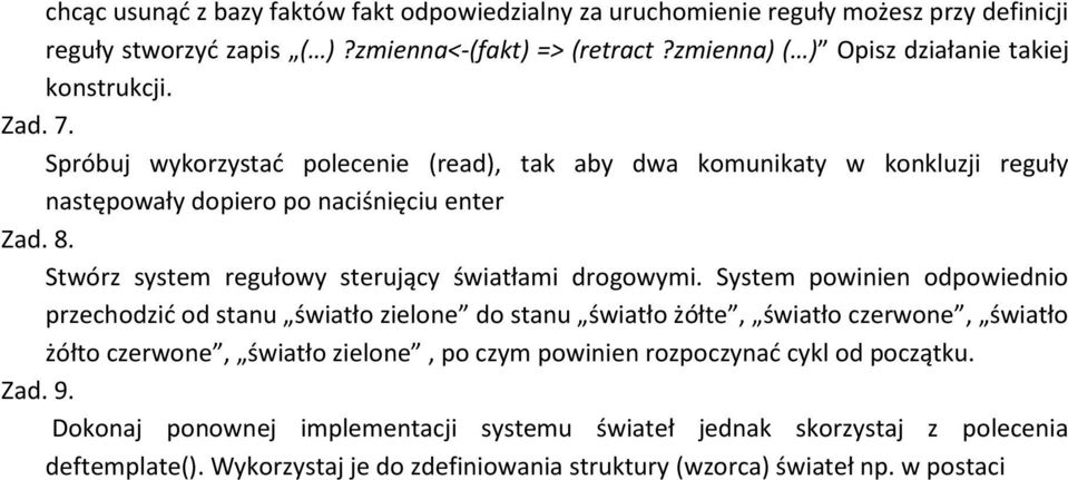 Stwórz system regułowy sterujący światłami drogowymi.