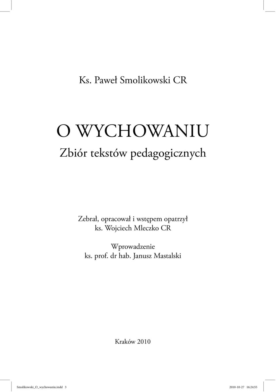 Wojciech Mleczko CR Wprowadzenie ks. prof. dr hab.