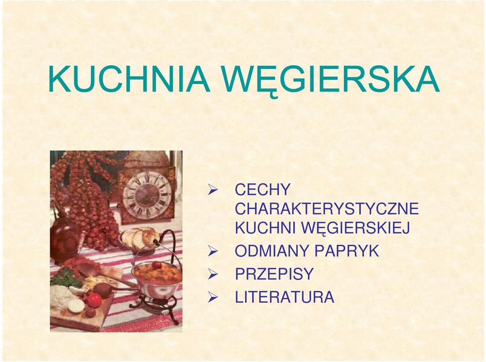 KUCHNI WĘGIERSKIEJ