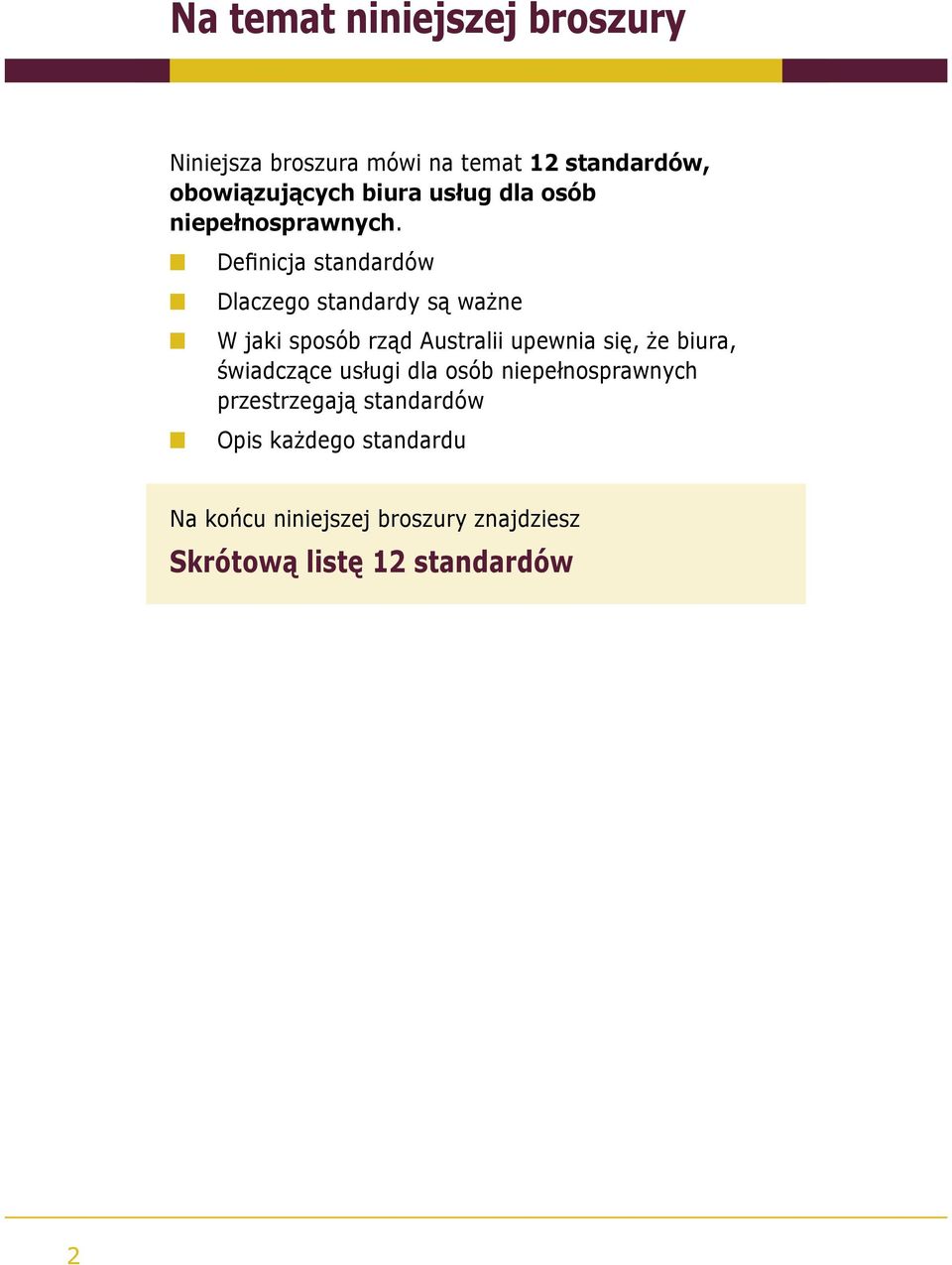 Definicja standardów Dlaczego standardy są ważne W jaki sposób rząd Australii upewnia się, że