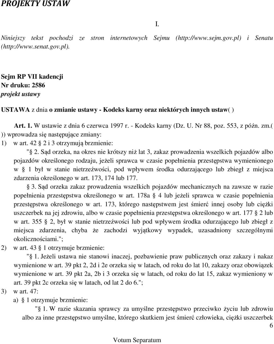 553, z późn. zm.( )) wprowadza się następujące zmiany: 1) w art. 42 2 i 3 otrzymują brzmienie: " 2.