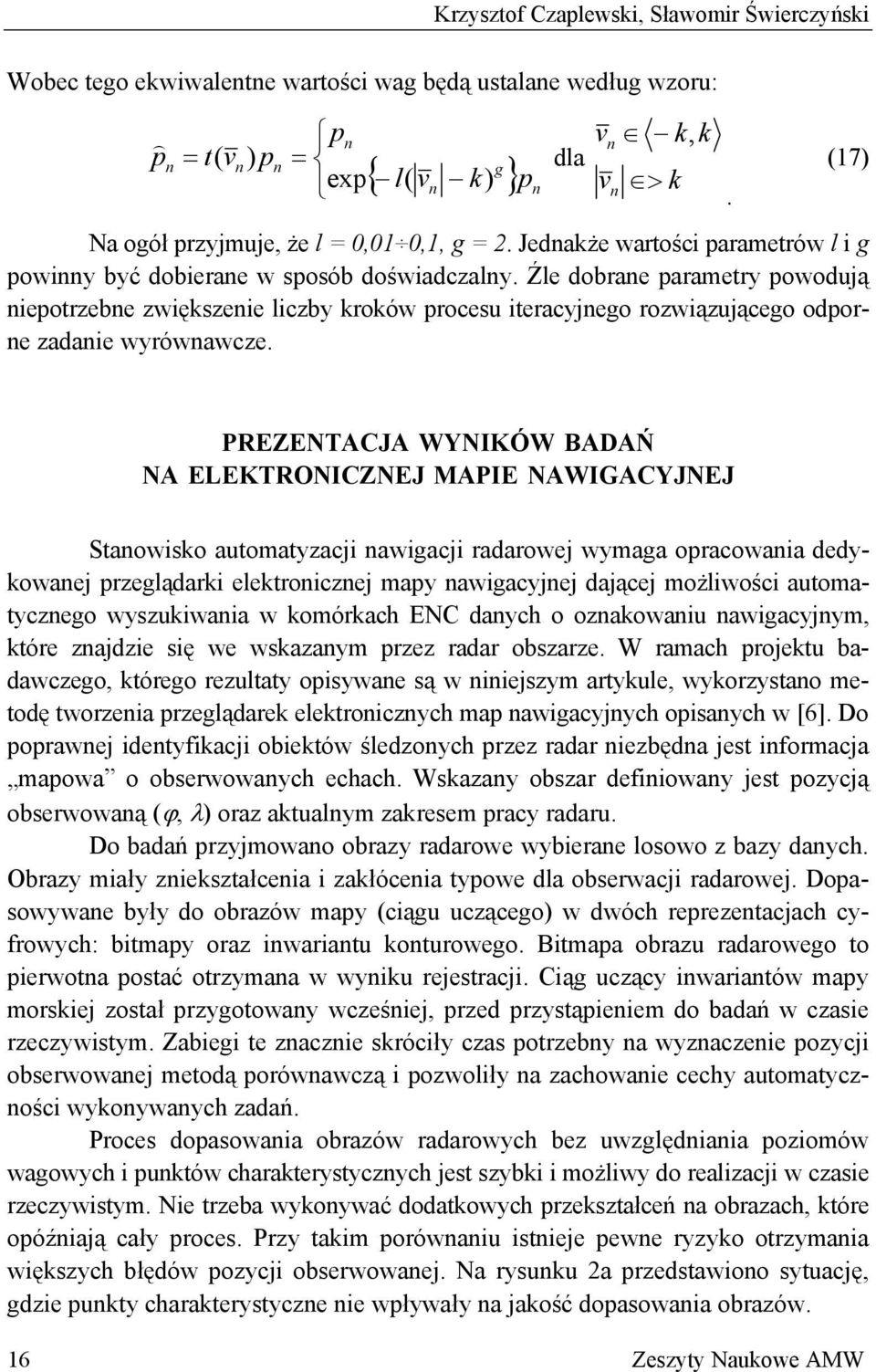 Źle dobrane parametry powodują ne