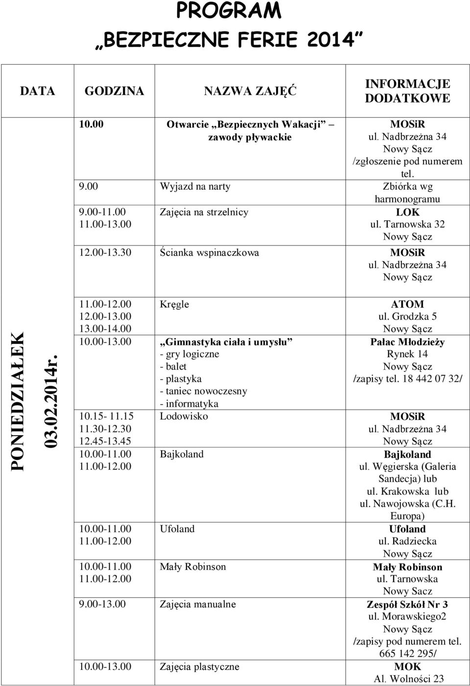 00 Gimnastyka ciała i umysłu - balet - plastyka - taniec nowoczesny 10.15-11.15 12.45-13.