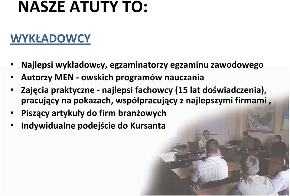 fachowcy (15 lat doświadczenia), pracujący na pokazach, współpracujący z