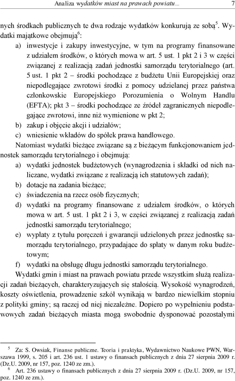 1 pkt 2 i 3 w części związanej z realizacją zadań jednostki samorządu terytorialnego (art. 5 ust.