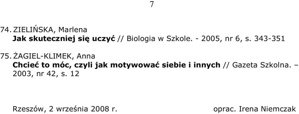 śAGIEL-KLIMEK, Anna Chcieć to móc, czyli jak motywować siebie i