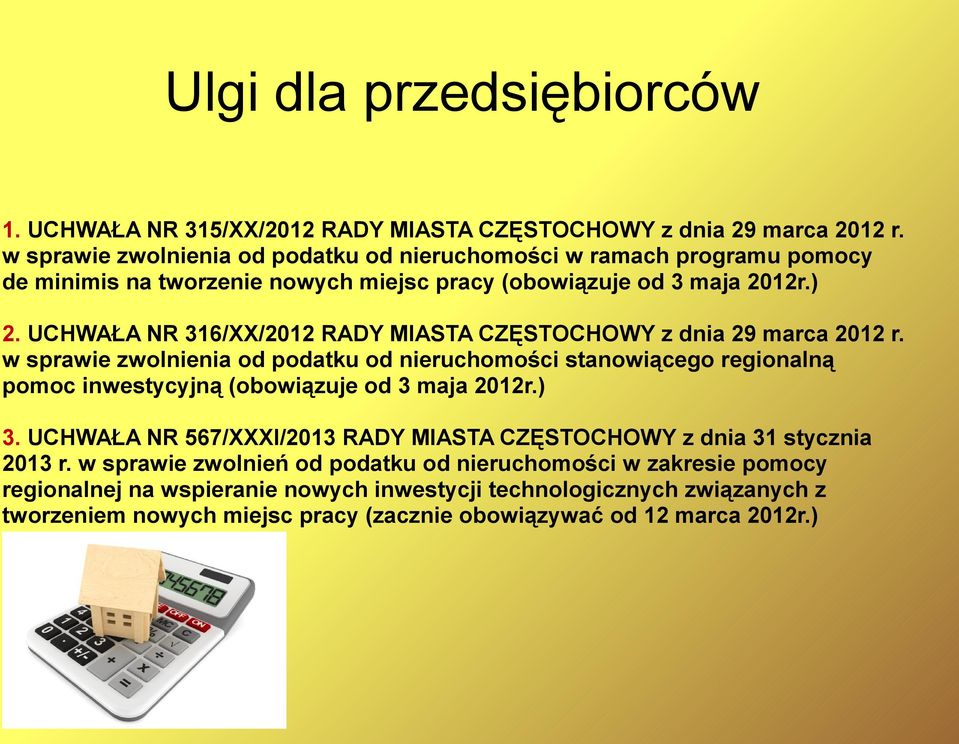 UCHWAŁA NR 316/XX/2012 RADY MIASTA CZĘSTOCHOWY z dnia 29 marca 2012 r.