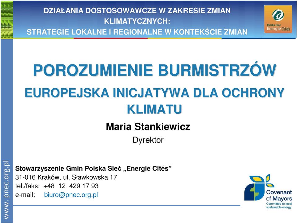 Stowarzyszenie Gmin Polska Sieć Energie Cités 31-016