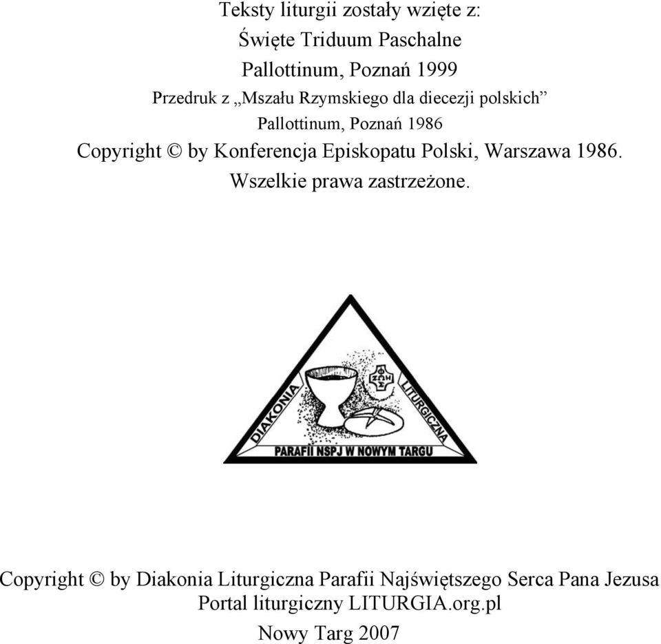 Episkopatu Polski, Warszawa 1986. Wszelkie prawa zastrzeżone.