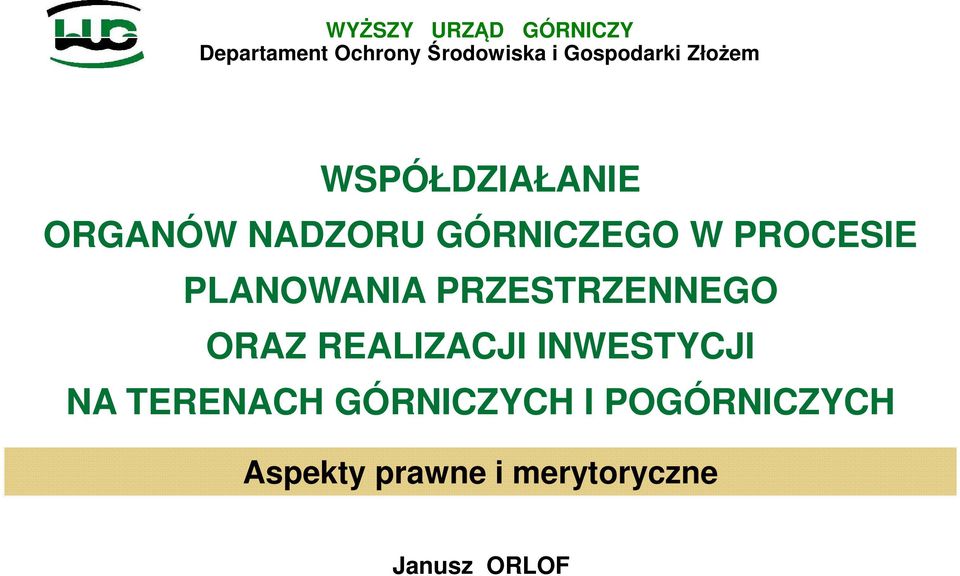 PROCESIE PLANOWANIA PRZESTRZENNEGO ORAZ REALIZACJI INWESTYCJI NA