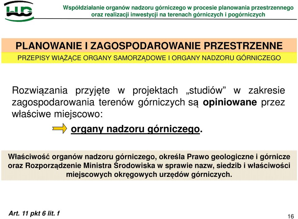 organy nadzoru górniczego.