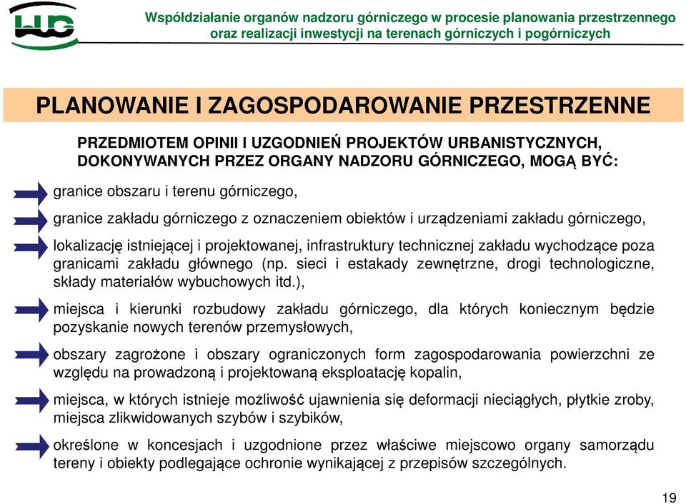 głównego (np. sieci i estakady zewnętrzne, drogi technologiczne, składy materiałów wybuchowych itd.