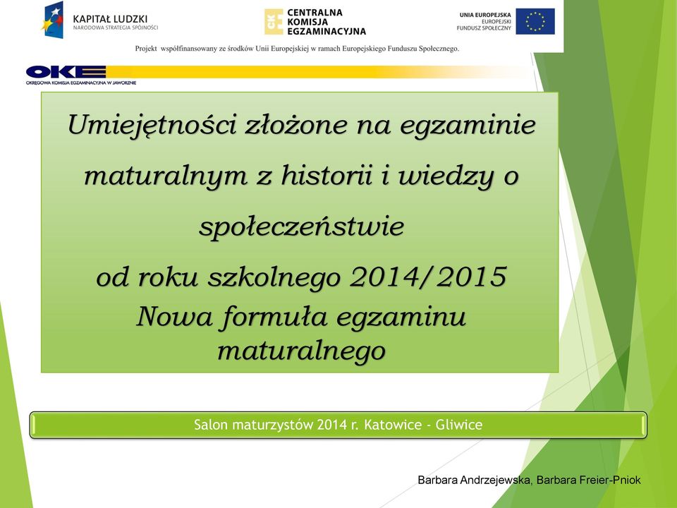 formuła egzaminu maturalnego Salon maturzystów 2014 r.