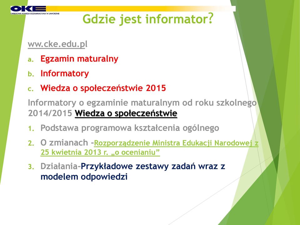 Wiedza o społeczeństwie 1. Podstawa programowa kształcenia ogólnego 2.