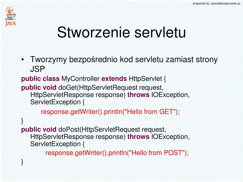 ServletException { response.getwriter().