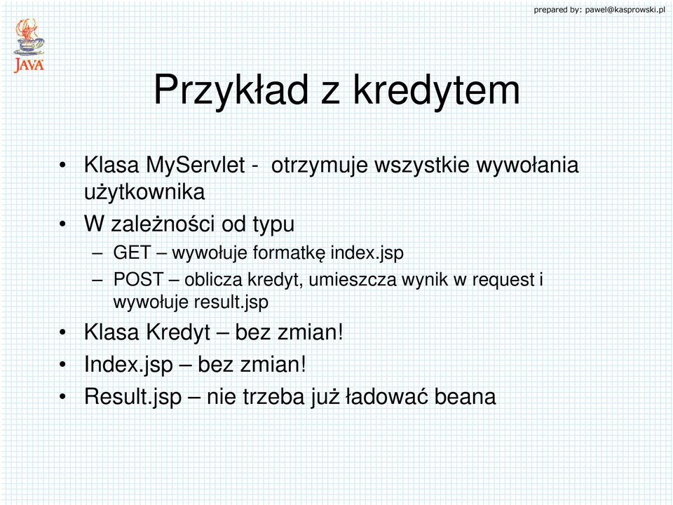 jsp POST oblicza kredyt, umieszcza wynik w request i wywołuje result.