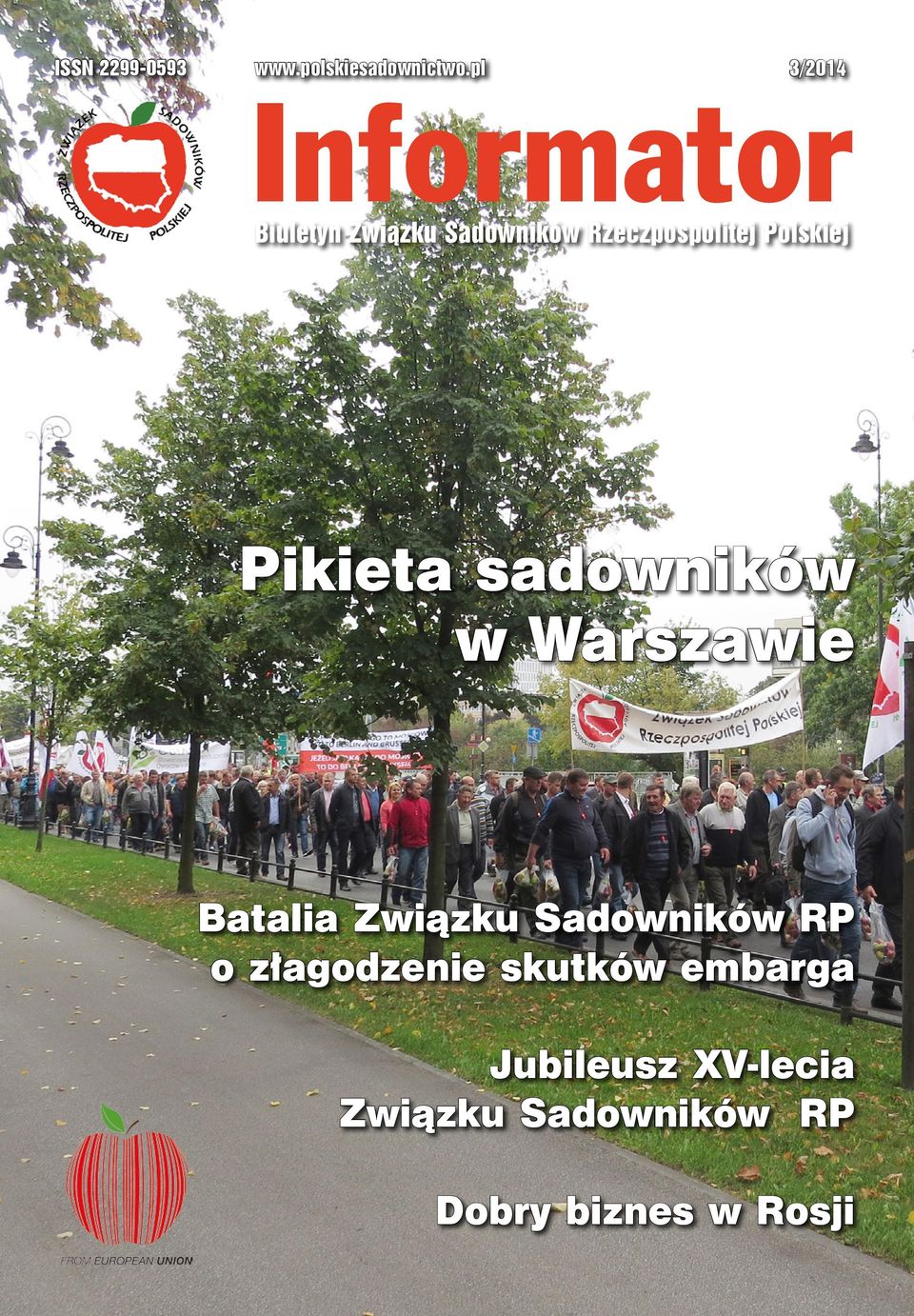 Polskiej Pikieta sadowników w Warszawie Batalia Związku