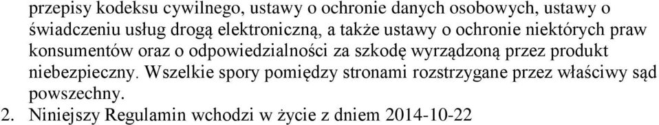 odpowiedzialności za szkodę wyrządzoną przez produkt niebezpieczny.