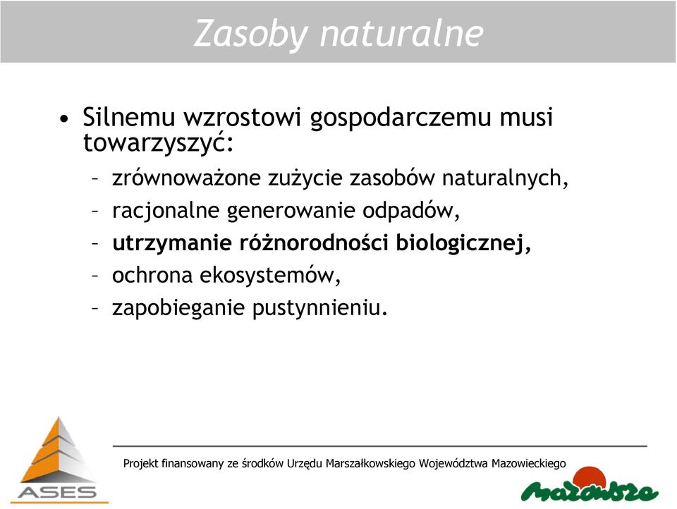 racjonalne generowanie odpadów, utrzymanie różnorodności