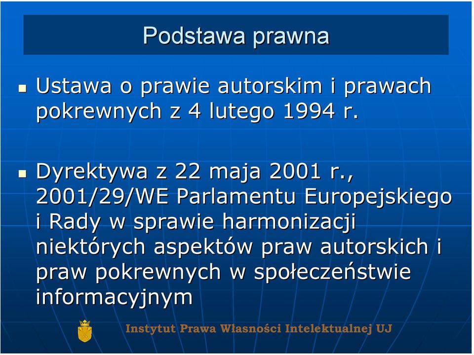 , 2001/29/WE Parlamentu Europejskiego i Rady w sprawie