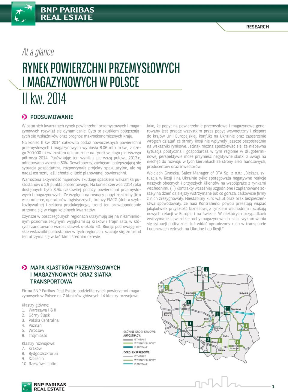 , z czego 00 000 m kw. zostało dostarczone na rynek w ciagu pierwszego półrocza 0. Porównując ten wynik z pierwszą połową 0 r., odnotowano wzrost o 0%.