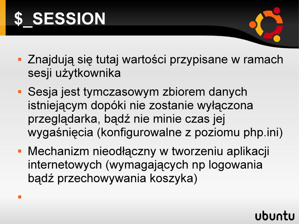 nie minie czas jej wygaśnięcia (konfigurowalne z poziomu php.