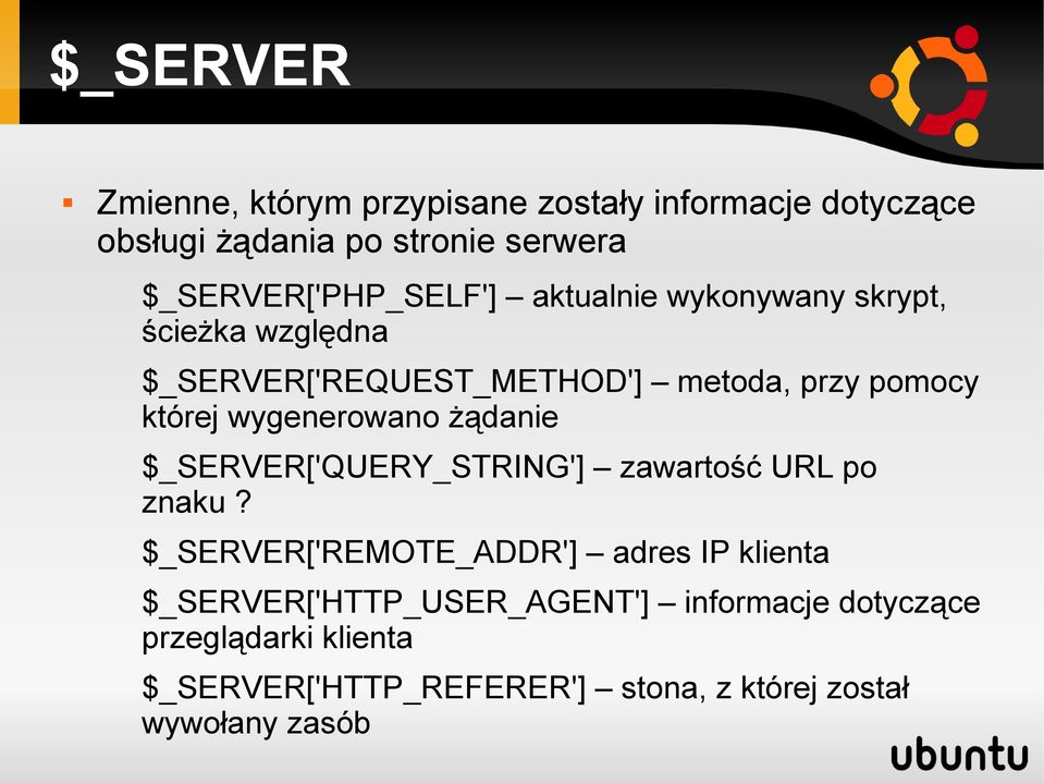 której wygenerowano żądanie $_SERVER['QUERY_STRING'] zawartość URL po znaku?