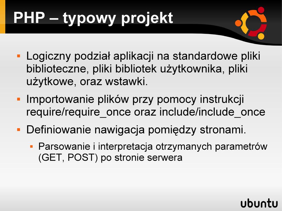 Importowanie plików przy pomocy instrukcji require/require_once oraz