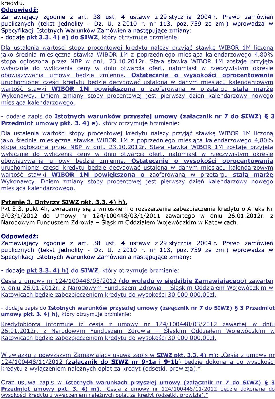 kalendarzowego 4,80% stopa ogłoszona przez NBP w dniu 23.10.2012r.