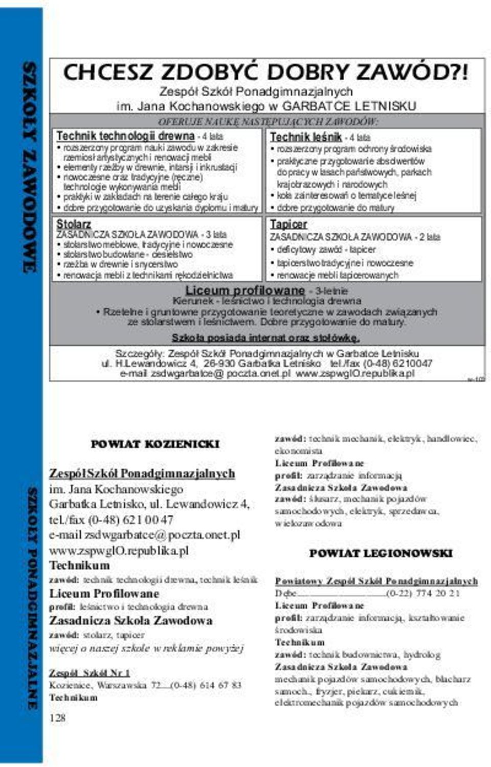 program ochrony œrodowiska rzemios³ artystycznych i renowacji mebli praktyczne przygotowanie absolwentów elementy rzeÿby w drewnie, intarsji i inkrustacji nowoczesne oraz tradycyjne (rêczne) do pracy