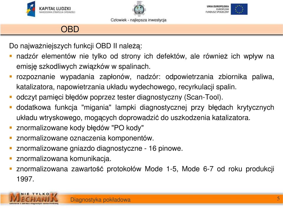 odczyt pamięci błędów poprzez tester diagnostyczny (Scan-Tool).