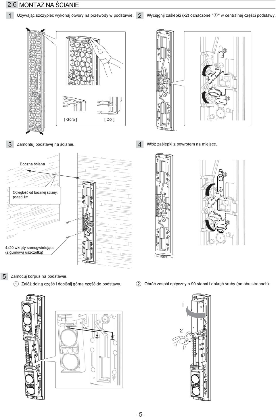 [ Dół ] Zamontuj podstawę na ścianie.