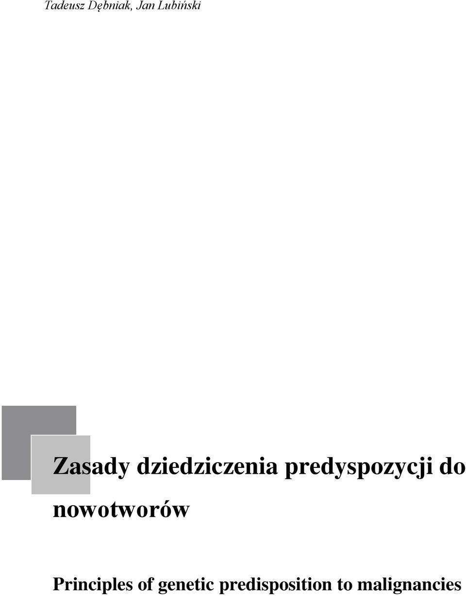 predyspozycji do nowotworów