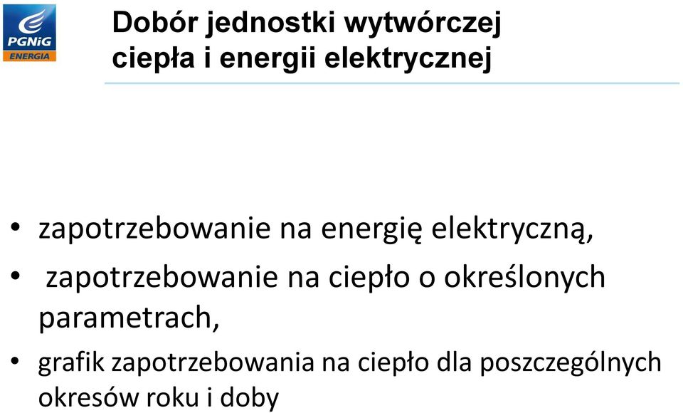 zapotrzebowaie a ciepło o określoych parametrach,