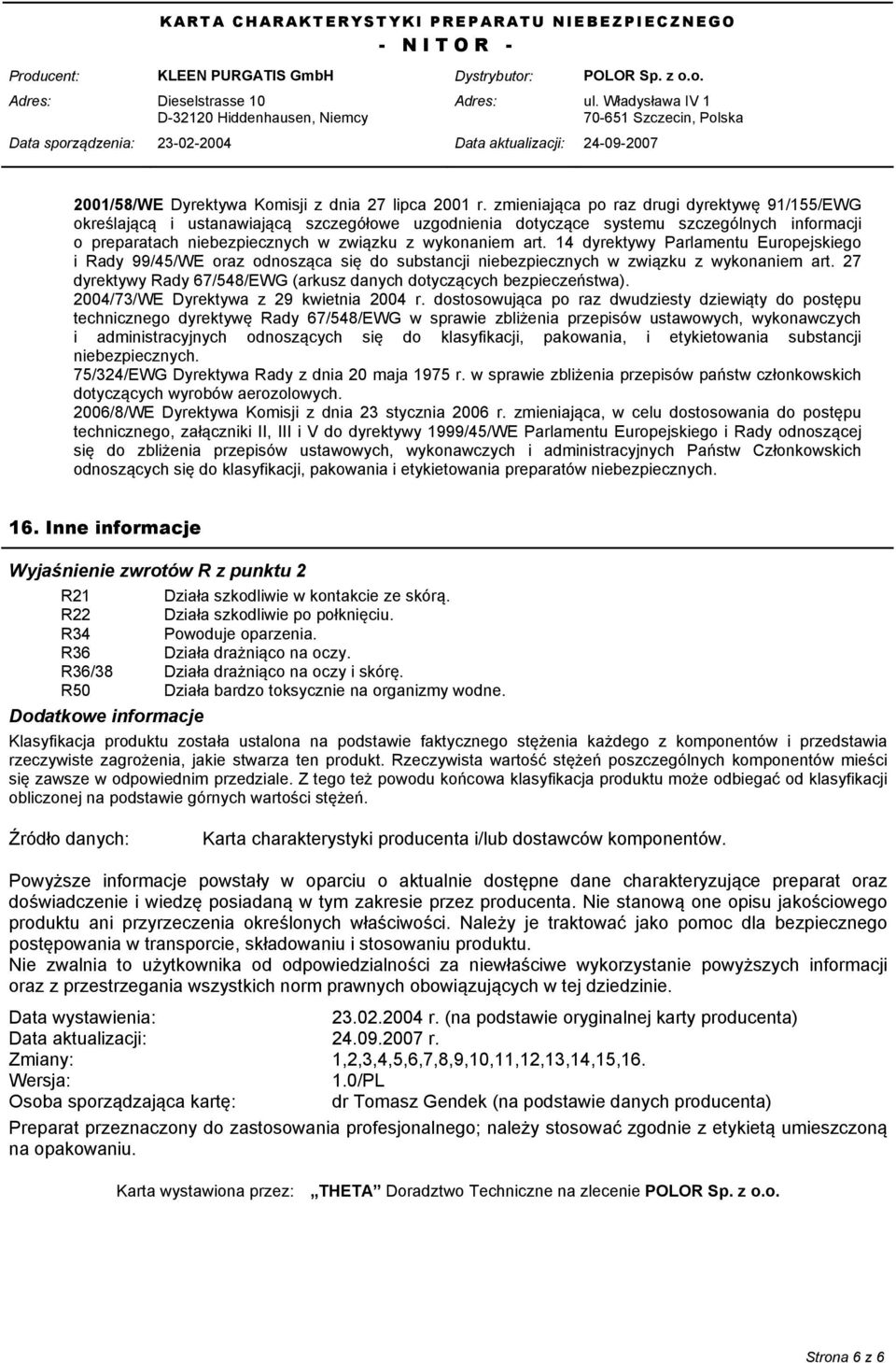 14 dyrektywy Parlamentu Europejskiego i Rady 99/45/WE oraz odnosząca się do substancji niebezpiecznych w związku z wykonaniem art.