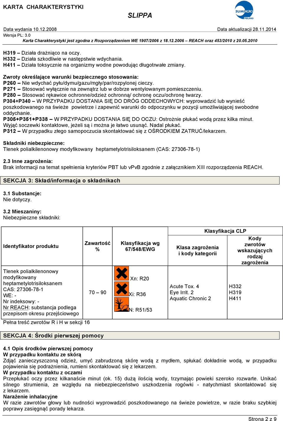 P280 Stosować rękawice ochronne/odzież ochronną/ ochronę oczu/ochronę twarzy.