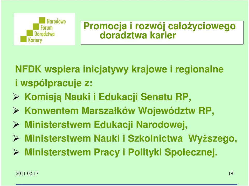 Konwentem Marszałków Województw RP, Ministerstwem Edukacji Narodowej,