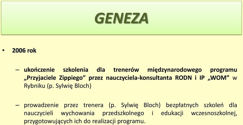 Sylwię Bloch) prowadzenie przez trenera (p.