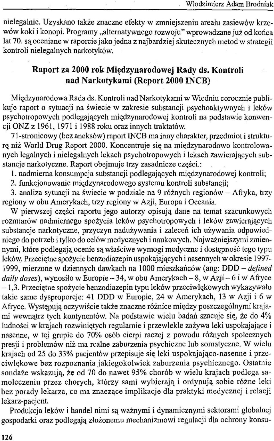 Kontroli nad Narkotykami (Report 2000 INCB) Mi"dzynarodowa Rada ds.