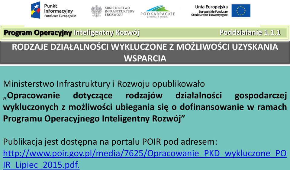 Opracowanie dotyczące rodzajów działalności gospodarczej wykluczonych z możliwości ubiegania się o dofinansowanie w