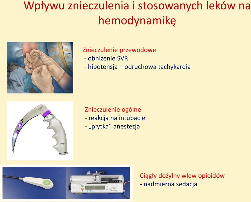 odruchowa tachykardia Znieczulenie ogólne - reakcja na