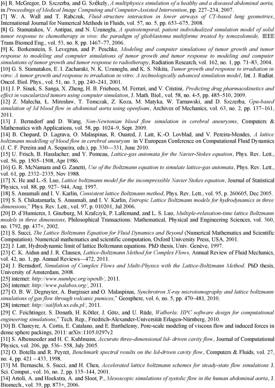 653 675, 2008. [8] G. Stamatakos, V. Antipas, and N.