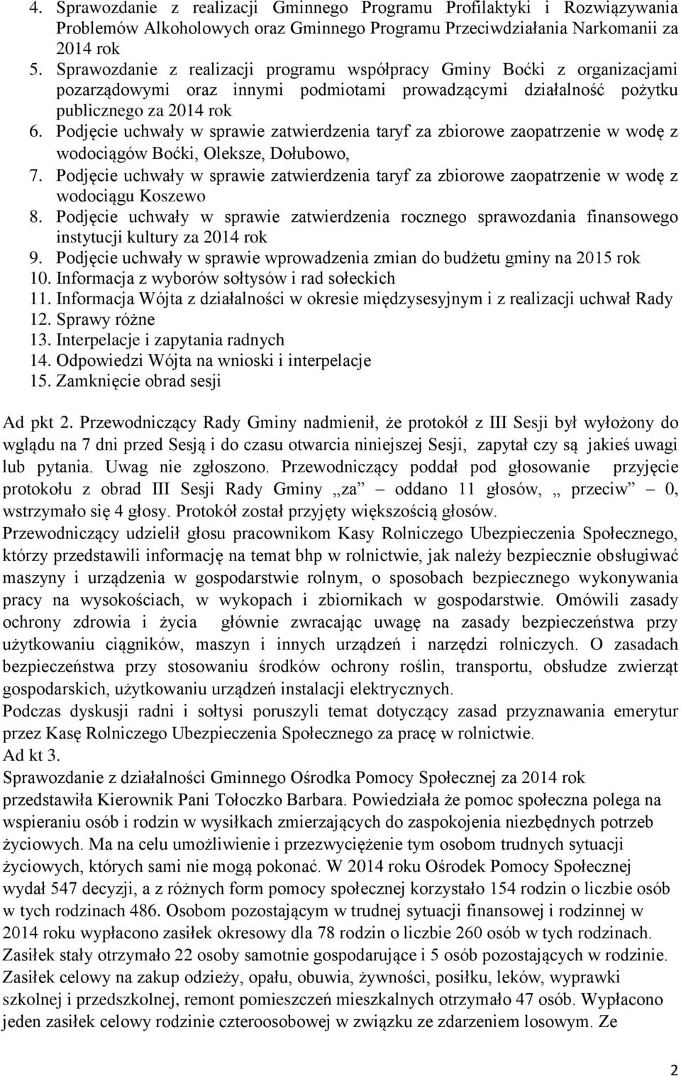 Podjęcie uchwały w sprawie zatwierdzenia taryf za zbiorowe zaopatrzenie w wodę z wodociągów Boćki, Oleksze, Dołubowo, 7.