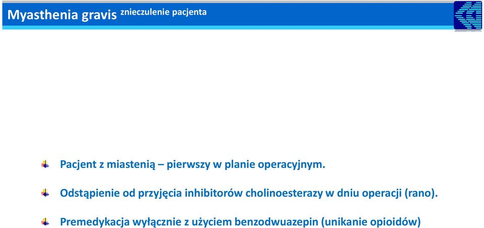 Odstąpienie od przyjęcia inhibitorów cholinoesterazy w